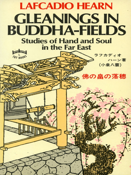 Title details for Gleanings in Buddha Field by Lafcadio Hearn - Available